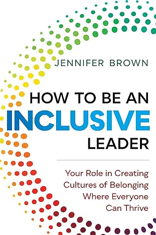 How to Be an Inclusive Leader book cover