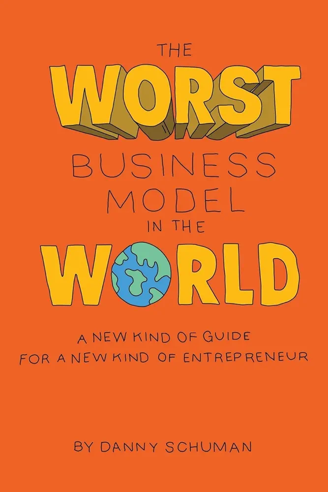 The Worst Business Model in the World book cover