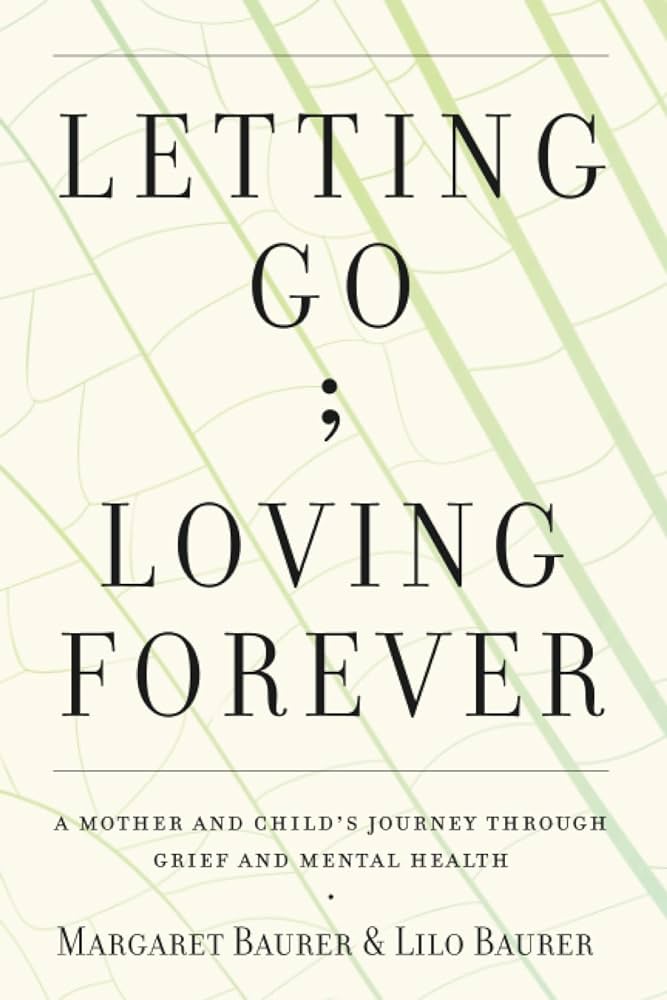 Letting Go; Loving Forever book cover