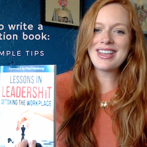 Writing a Book – Two Simple Tips from Lessons in Leadershit